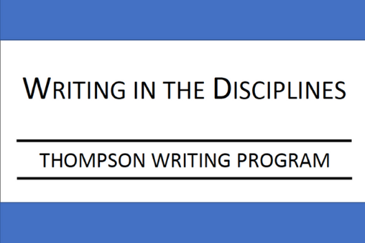 Writing in the Disciplines Thompson Writing Program
